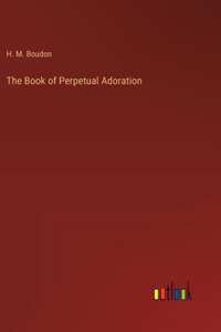 Book of Perpetual Adoration