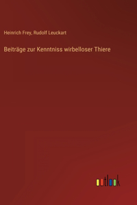 Beiträge zur Kenntniss wirbelloser Thiere