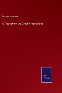 Treatise on the Greek Prepositions