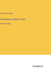 Chronicle of a Border Town