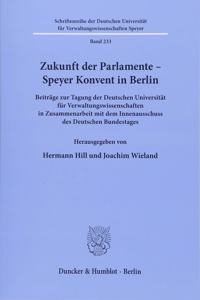 Zukunft Der Parlamente - Speyer Konvent in Berlin