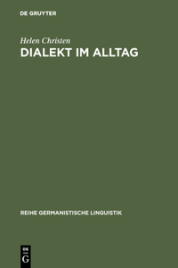 Dialekt im Alltag