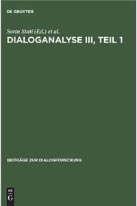 Dialoganalyse III, Teil 1