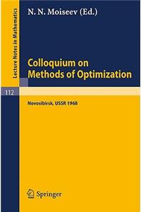 Colloquium on Methods of Optimization