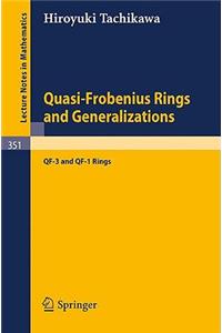 Quasi-Frobenius Rings and Generalizations