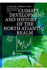 Climate Development and History of the North Atlantic Realm