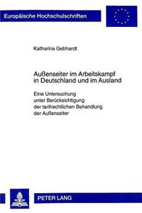 Außenseiter Im Arbeitskampf in Deutschland Und Im Ausland