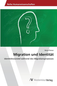 Migration und Identität