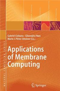 Applications of Membrane Computing