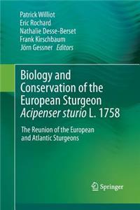 Biology and Conservation of the European Sturgeon Acipenser Sturio L. 1758