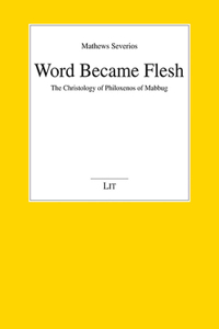 Word Became Flesh