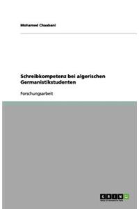Schreibkompetenz bei algerischen Germanistikstudenten