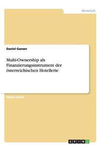 Multi-Ownership als Finanzierungsinstrument der österreichischen Hotellerie