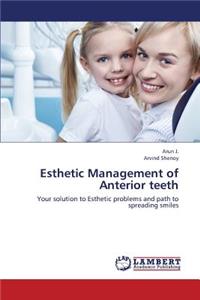 Esthetic Management of Anterior Teeth