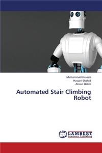 Automated Stair Climbing Robot
