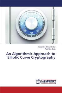 Algorithmic Approach to Elliptic Curve Cryptography