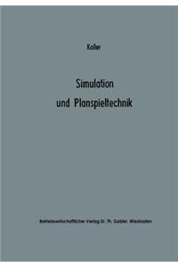 Simulation Und Planspieltechnik