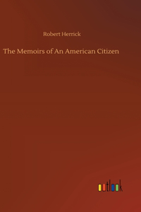 Memoirs of An American Citizen