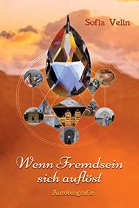 Wenn Fremdsein sich auflöst