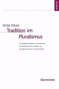 Tradition im Pluralismus