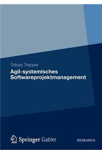 Agil-Systemisches Softwareprojektmanagement