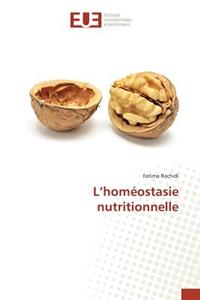 L'Homéostasie Nutritionnelle