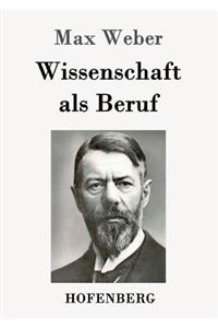 Wissenschaft als Beruf