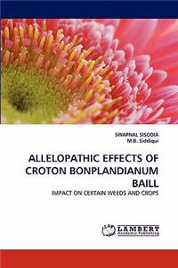 Allelopathic Effects of Croton Bonplandianum Baill