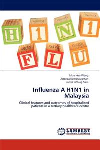 Influenza A H1N1 in Malaysia