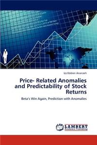 Price- Related Anomalies and Predictability of Stock Returns