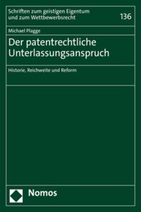 Der Patentrechtliche Unterlassungsanspruch