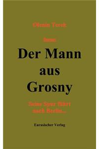 Der Mann aus Grosny