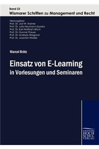Einsatz von E-Learning in Vorlesungen und Seminaren