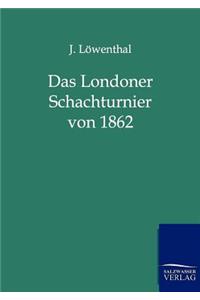 Londoner Schachturnier von 1862