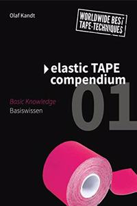 Elastic Tape Compendium 01: Baiswissen / Basic Knowledge