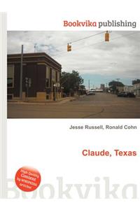 Claude, Texas