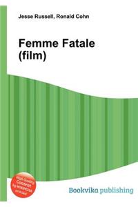 Femme Fatale (Film)