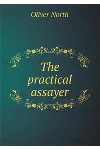 The Practical Assayer