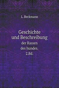 Geschichte Und Beschreibung Der Rassen Des Hundes. 2.Bd.