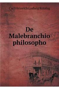 De Malebranchio philosopho