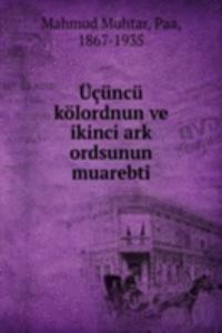 Ucuncu kolordnun ve ikinci ark ordsunun muarebti