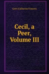 Cecil, a Peer, Volume III