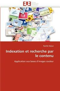Indexation Et Recherche Par Le Contenu
