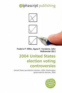 2004 United States Election Voting Controversies