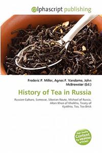 History of Tea in Russia