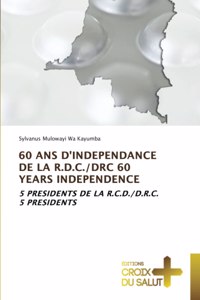 60 ANS d'Independance de la R.D.C./Drc 60 Years Independence