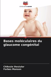 Bases moléculaires du glaucome congénital
