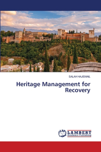Heritage Management for Recovery