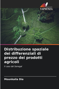 Distribuzione spaziale dei differenziali di prezzo dei prodotti agricoli