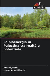 bioenergia in Palestina tra realtà e potenziale